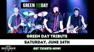 Green Day Tribute Band - Green ToDay - Sat, June 24, 2023 - ApCal Rock'N Ranch Concert