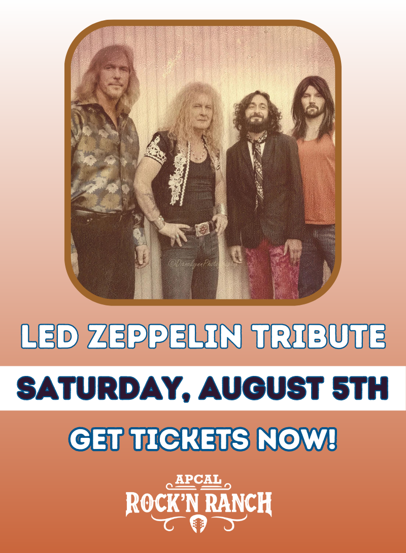 Led Zeppelin Tribute - Led Zepagain - ApCal Rock'N Ranch - Saturday, August 5th, 2023