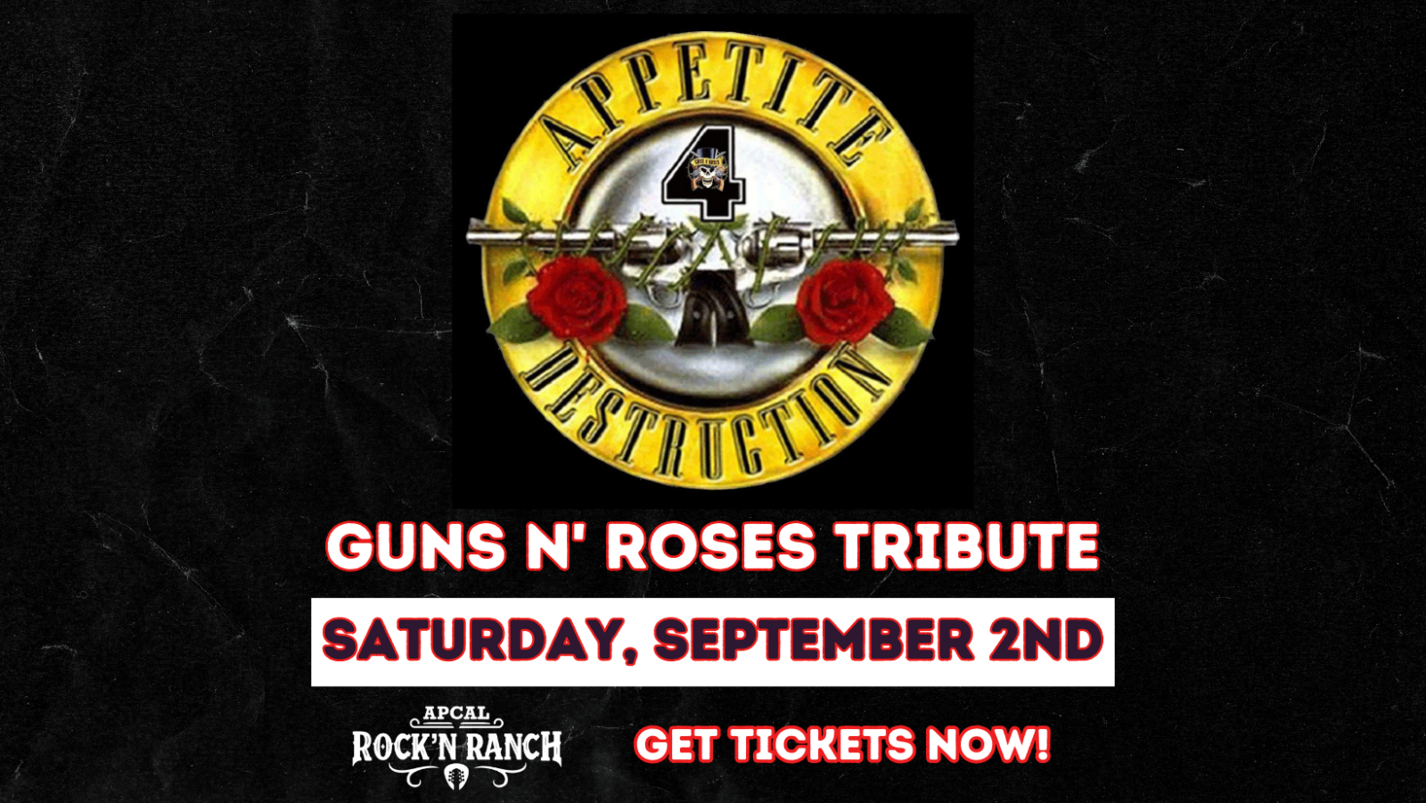 Guns N' Roses Tribute Band - Saturday September 2nd, ApCal Rock'N Ranch